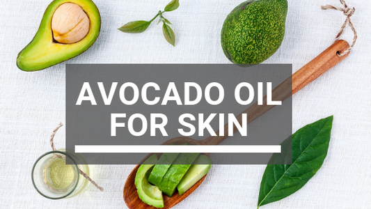 Avocado Oil For Skin: Use It For A Clearer Complexion