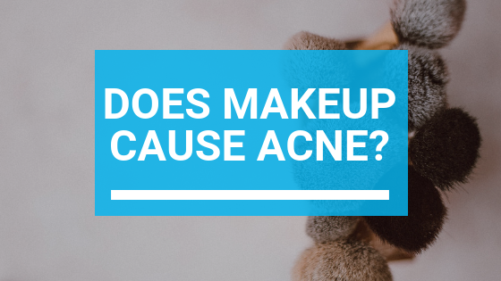 Does Makeup Cause Acne?