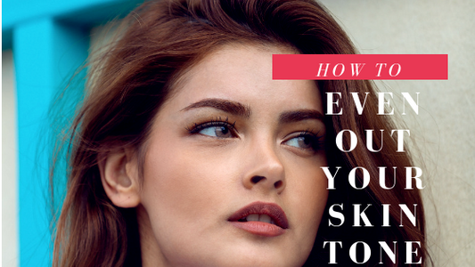 How To Even Out Your Skin Tone Quickly And Effectively