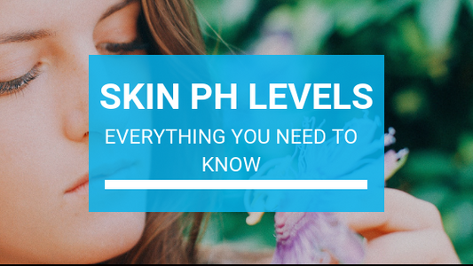 Skin pH Levels: Everything You Need to Know