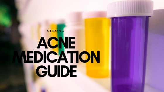 Strong Acne Medication Guide