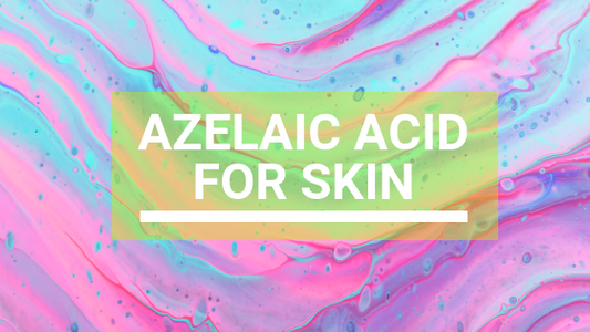 Azelaic Acid For Skin: Benefits & Uses