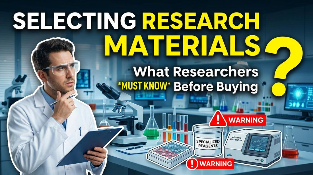 What Researchers Should Know Before Selecting Specialized Research Materials